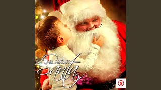 Santa Claus Got Stuck in My Chimney