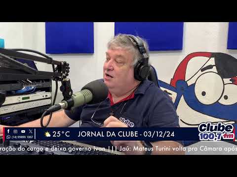 Jornal da Clube - 03/12/24 - Edição da Manhã