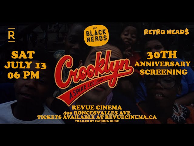 THE BLACK NERDS PRESENTS: CROOKLYN 30th Anniversary trailer