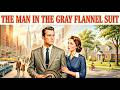 The Man In The Gray Flannel Suit | Gregory Peck Drama Movie | Classic Full Movie