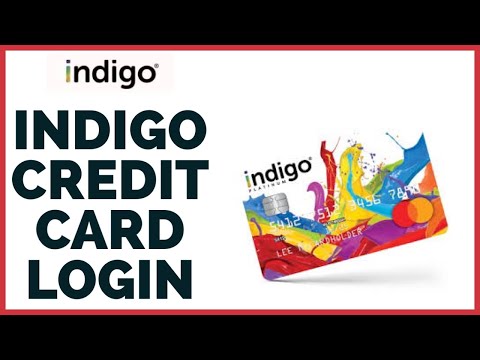 Indigo Credit Card Login: How To Signin Indigo Credit Card Online 2022?
