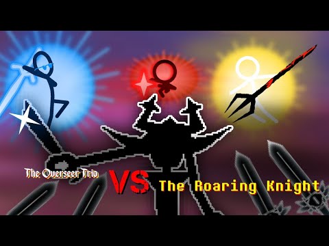 The Overseer Trio VS The Roaring Knight (ft. The One)