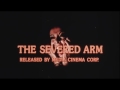 THE SEVERED ARM - (1973) Trailer