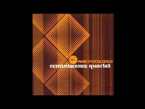 Reminiscence Quartet - Eu So Quero Um Xodo