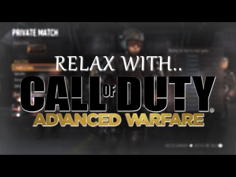 Call of Duty : Advanced Warfare - Relax