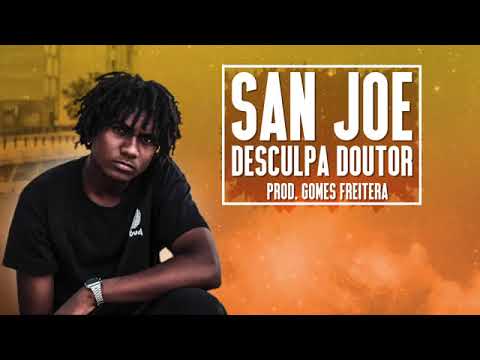 San Joe - Desculpa Doutor