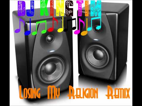 DJ KingTim - Losing My Religion Bootleg Remix