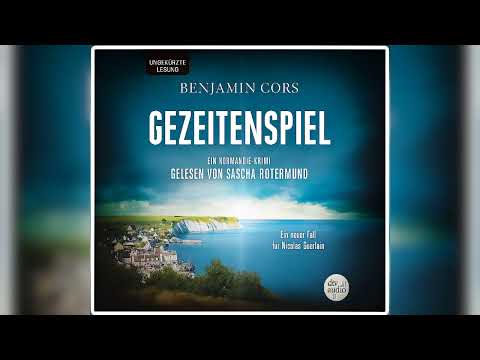 Gezeitenspiel: Ein Normandie-Krimi Tiel 2 von Benjamin Cors | Hörbuch Krimis Thriller