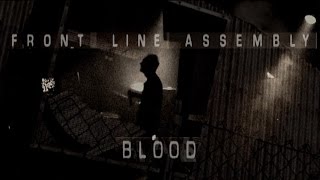 Front Line Assembly- BLOOD