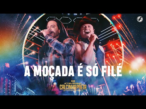 A Moçada É Só Filé - Calcinha Preta