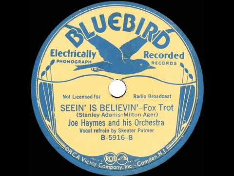 1935 Joe Haymes - Seein’ Is Believin’ (Skeeter Palmer, vocal)