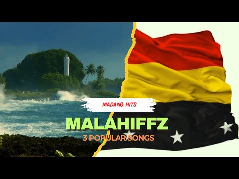 Malahiffz 3 Popular Songs