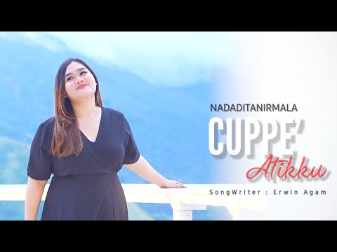 Cuppe Atikku||Nada Dita Nirmala||Official Music Video