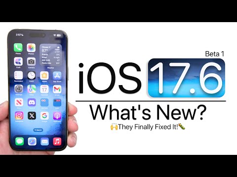 iOS 17.6 Beta 1 is Out! - What's New?