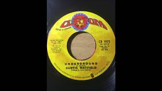 Curtis Mayfield - Underground CURTOM 1972