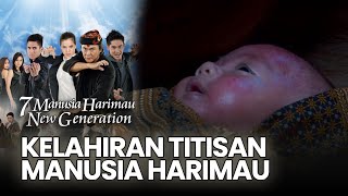 Download lagu Kelahiran Titisan Manusia Harimau | 7 MANUSIA HARIMAU | Eps 1 mp3