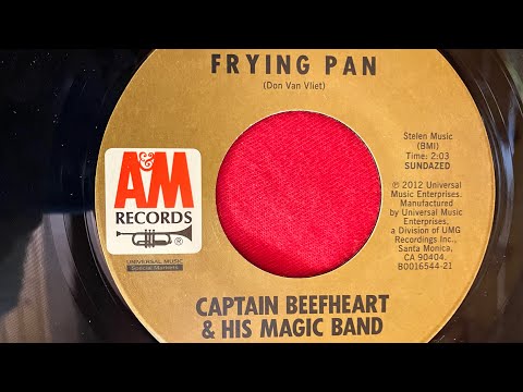 Frying Pan - Captain Beefheart And His Magic Band