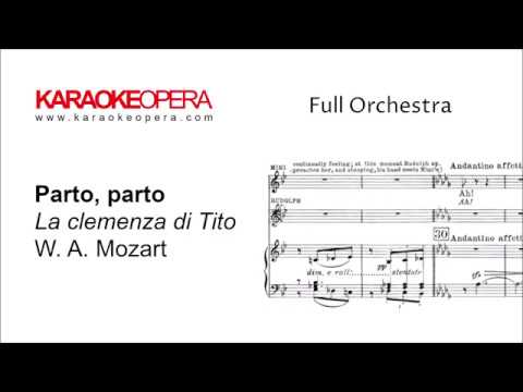 Karaoke Opera: Parto, ma tu Ben Mio - La Clemenza di Tito (Mozart) Orchestra only with printed music