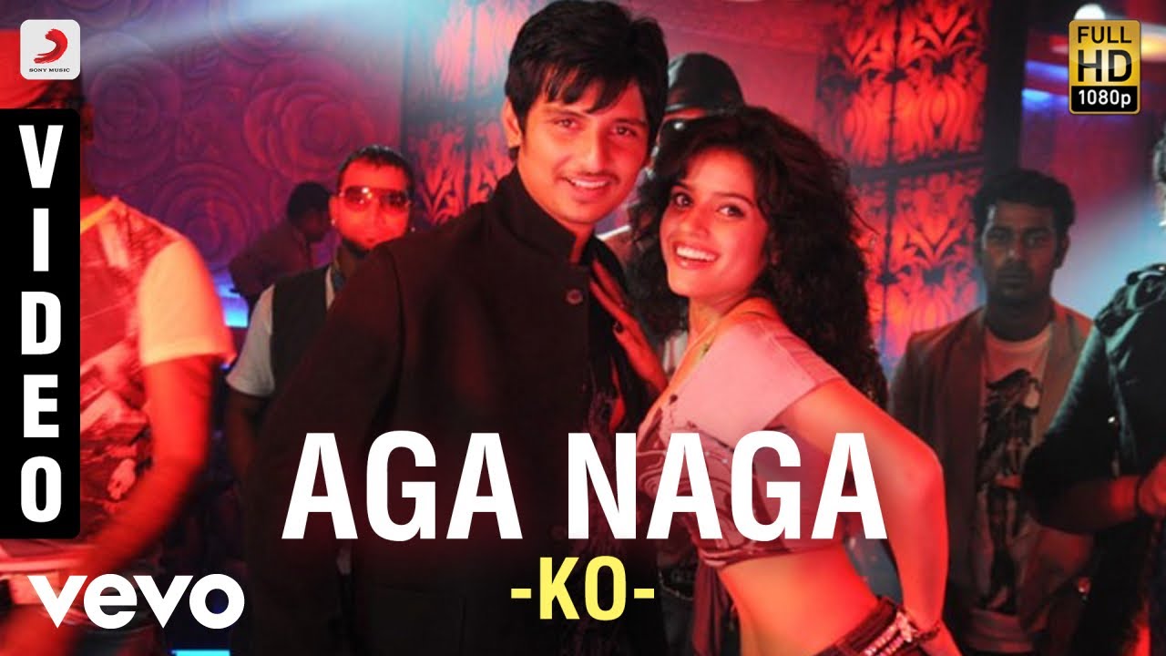 Aga Naga Lyrics  | Ko | Ajmal Ameer, Jeeva, Karthika Nair, Piaa Bajpai, Prakash Raj | Emcee Jesz, Priya Subramaniam, Ranina Reddy, Solar Sai, Srik, Tippu, Vijay Prakash | Harris Jayaraj