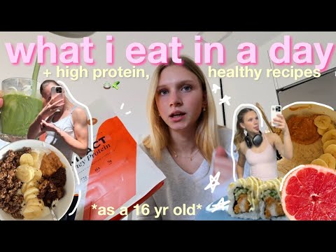 WHAT I EAT IN A DAY AS A 16 YR OLD ⭐️ healthy, high protein, recipes
