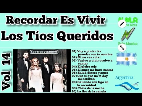 ÉXITOS DE LOS TÍOS QUERIDOS =  RECORDAR ES VIVIR  "VOL 14" = Musica N.M.R Buenos Aires 🇦🇷