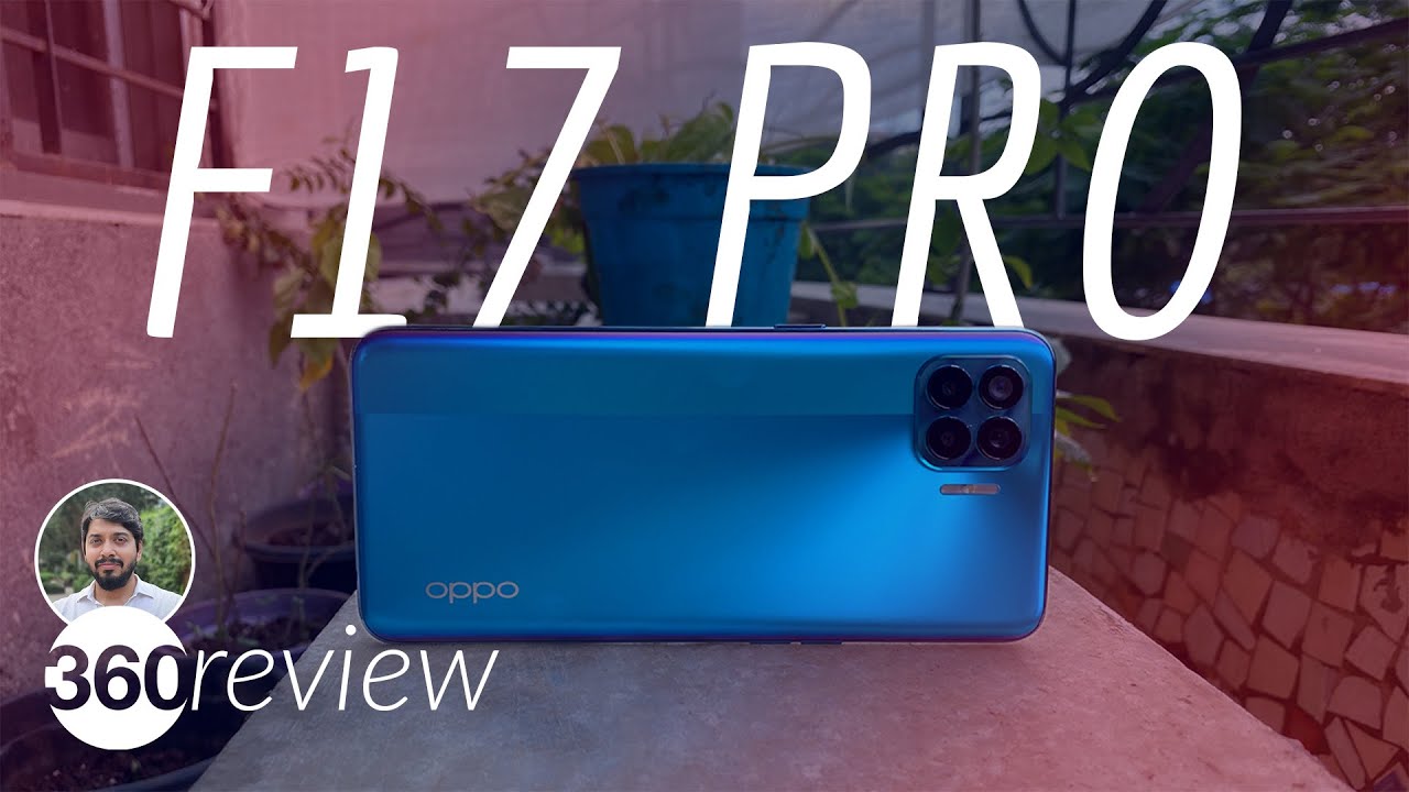 Oppo F17 Pro Review: Lovely Design, Great Battery Life, but Can It Beat Realme 7 Pro, Samsung M31s?