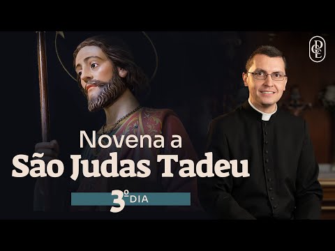 3º dia - Novena a São Judas Tadeu