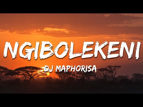 DJ Maphorisa, Xduppy, Scotts Maphuma, Seun1401, LeeMcKrazy, Blxckie, Pcee - Ngibolekeni (Lyrics)