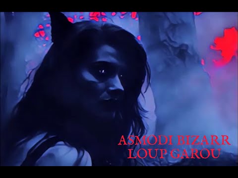 ASMODI BIZARR - "LOUP GAROU" [official Music Video]