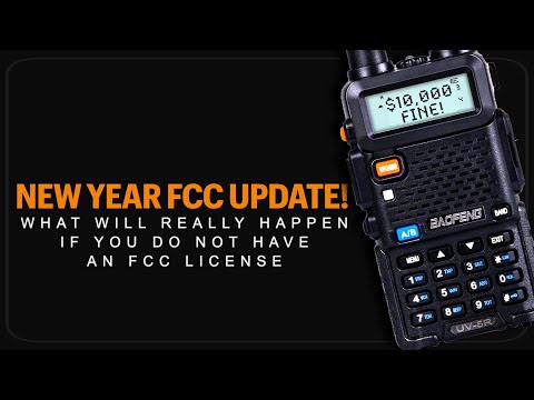 Updated FCC Laws For Using A Baofeng With No License - Do You Need A License For a UV-5R Ham Radio?
