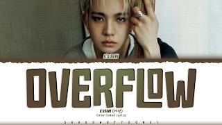 Download lagu EVAN 'Overflow' Lyrics (에반 Overflow 가사) [Color Coded Han_Rom_Eng] | ShadowByYoongi mp3