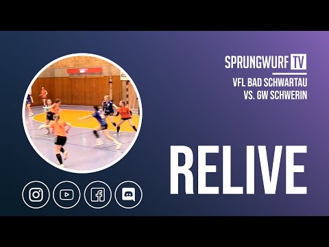 [RE-LIVE] VfL Bad Schwartau vs. Grün-Weiß Schwerin | SPRUNGWURF.TV
