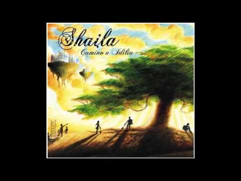 Shaila - Camino a idilia (full album)