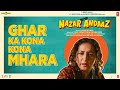 Nazar Andaaz Dialogue Promo 04 Ghar Ka Kona Kona Mhara Kumud Mishra Abhishek Divya D Vikrant