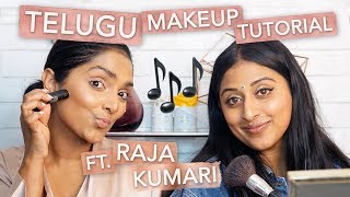 Makeup Tutorial in TELUGU ft. Raja Kumari! (Get Ready with Us!) | Deepica Mutyala