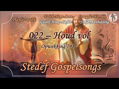 022   HOUD VOL - OPWEKKING 798 / STEDEF GOSPELSONGS