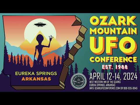 Ozark Mountain UFO Conference 2024
