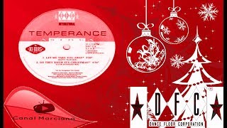 TEMPERANCE  - Do They Know Its Christmas ? ( Club Extended Mix )
