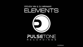 Steven Vim & DJ Miramar - Elements (DJ Creexx Remix)