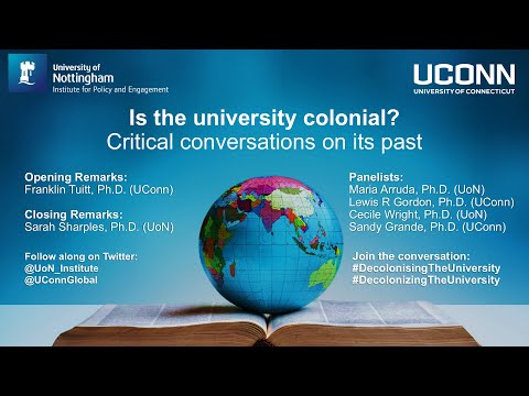 Is the University Colonial?: Critical Conversations on Its Past, Present & Future - Part 1 | Global Affairs