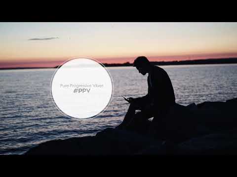 Pure Progressive Vibes #16