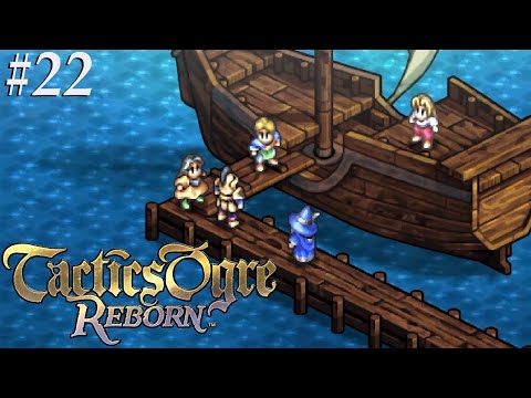 Tactics Ogre: Reborn [22] Finally moving forward