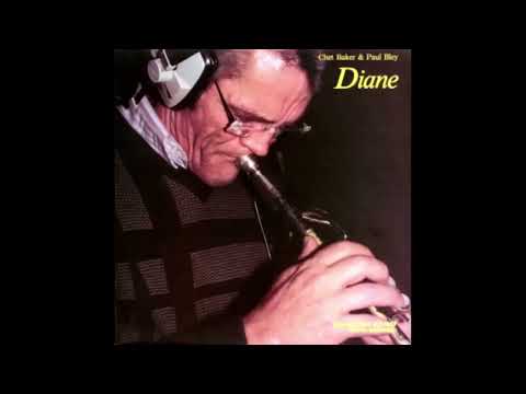 Chet Baker & Paul Bley (1985) Diane