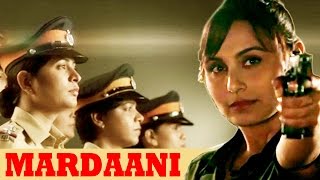 Mardaani Full Movie Review | Rani Mukerji, Tahir Bhasin, Jisshu Sengupta