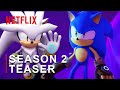 Sonic Prime : Season 2 (2023) | Netflix | 5 Pitches for the New Season