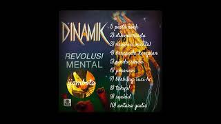Download lagu DINAMIK-REVOLUSI MENTAL(FULL ALBUM) mp3