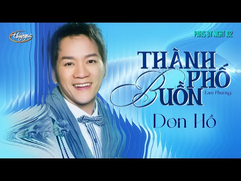 PBN 102 | Don Hồ - Thành Phố Buồn