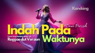 Download lagu 💫 INDAH PADA WAKTUNYA – REGGAE DUT FUSION VERSION - COVER BY KANDANG MUSIC LAB mp3