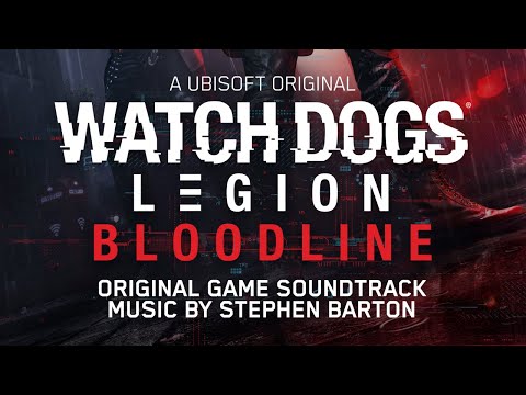 A Wrench in the gears | Watch Dogs: Legion - Bloodline (OST) | Stephen Barton