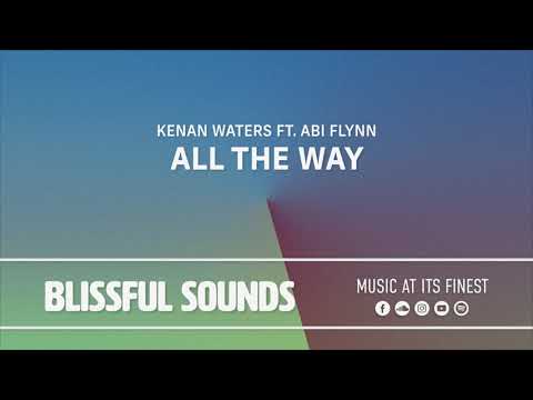 Kenan Waters ft. Abi Flynn - All The Way